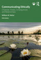 Communicating Ethically (Character, Duties, Consequences, and Relationships) by William W. Neher, 9781041341499