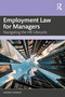 Employment Law for Managers (Navigating the HR Lifecycle) by Andrew Hambler, 9781032760773