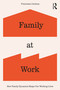 Family at Work (How Family Dynamics Shape Our Working Lives) by Francesca Cardona, 9781041004967
