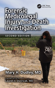 Forensic Medicolegal Injury and Death Investigation by Mary H. Dudley, M.D., 9781032885964