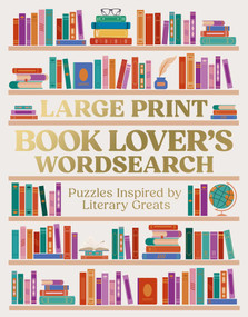 Large Print Book Lover's Wordsearch by Eric Saunders, 9781398878860