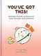 You've Got This! (Molang) by Helen Exley, 9781784854010
