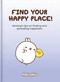 Find Your Happy Place (MOLANG) by HELEN EXLEY CREATIVE, 9781784854065