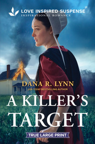A Killer's Target by Dana R. Lynn, 9781335640024
