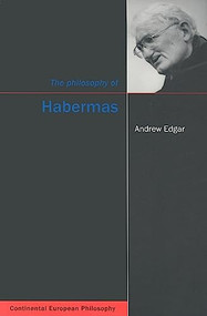 The Philosophy of Habermas by Andrew Edgar, 9780773527836