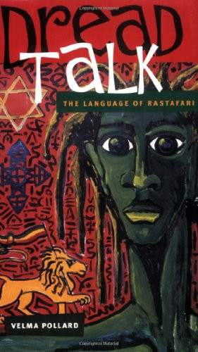Dread Talk, Revised Edition (The Language of the Rastafari) by Velma Pollard, 9780773520301