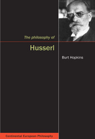 The Philosophy of Husserl by Burt C. Hopkins, 9780773538238