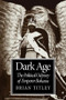 Dark Age (The Political Odyssey of Emperor Bokassa) by Brian Titley, 9780773524187