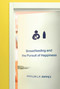 Breastfeeding and the Pursuit of Happiness by Phyllis L.F. Rippey, 9780228008859