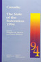 Canada: The State of the Federation 1994 by Douglas M Brown, Janet L. Hiebert, 9780889115736