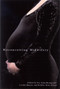 Reconceiving Midwifery by Ivy Lynn Bourgeault, Cecilia Benoit, Robbie Davis-Floyd, 9780773526907