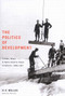 The Politics of Development (Forests, Mines, and Hydro-Electric Power in Ontario, 1849-1941) by H.V. Nelles, 9780773527584