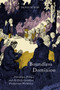Boundless Dominion (Providence, Politics, and the Early Canadian Presbyterian Worldview) by Denis McKim, 9780773551077