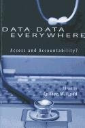 Data Data Everywhere (Access and Accountability?) by Colleen M. Flood, 9781553392361