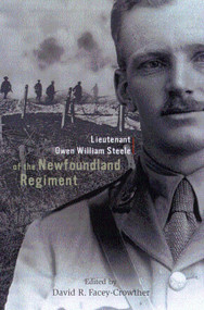 Lieutenant Owen William Steele of the Newfoundland Regiment by David R. Facey-Crowther, 9780773524286