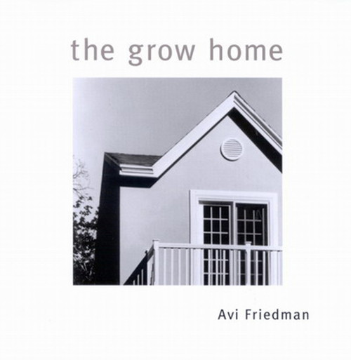 The Grow Home by Avi Friedman, 9780773522046