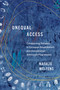 Unequal Access (Categorising Refugees in European Resettlement and Humanitarian Admission Programmes) by Natalie Welfens, 9780228024606