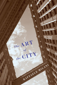 The Art of the City by Raffaele Milani, 9780773551336