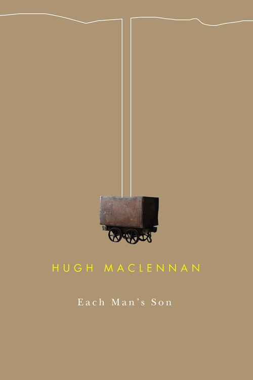 Each Man's Son by Hugh MacLennan, 9780773524880