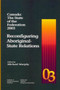 Canada: The State of the Federation 2003 (Reconfiguring Aboriginal-State Relations) by Michael Murphy, 9781553390107