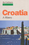 Croatia (A History) by Ivo Goldstein, 9780773520172