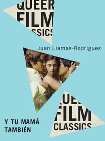 Y Tu Mamá También by Juan Llamas-Rodriguez, 9780228023791