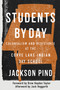 Students by Day (Colonialism and Resistance at the Curve Lake Indian Day School) by Jackson Pind, Drew Hayden Taylor, Jack Hoggarth, 9780228026044
