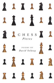 Chess Pieces by David Solway, 9780773519015