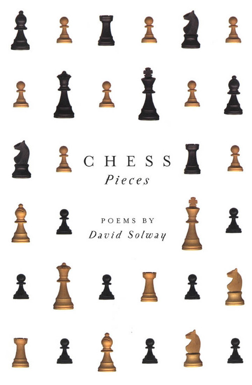 Chess Pieces by David Solway, 9780773519015
