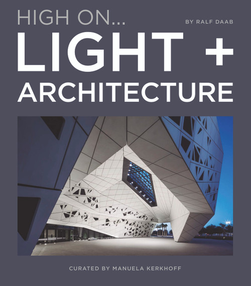 Light + Architecture by Ralf Daab, 9788499367064