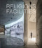 Religious Facilities by David Andreu, 9788499367002