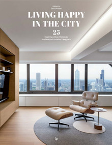 Living Happy in the City (Inspiring Urban Homes) by David Andreu, 9788499365954