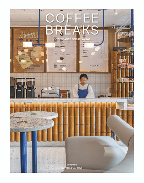 Coffee Breaks (Cozy Spaces for Relaxing) by Cayetano Cardelus, 9788499366043