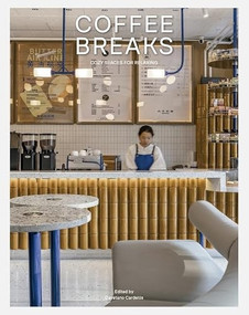 Coffee Breaks (Cozy Spaces for Relaxing) by Cayetano Cardelus, 9788499366043