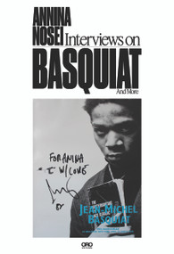 Annina Nosei (Interviews on Basquiat (and More)) by Jeffrey Deitch, 9781966515920