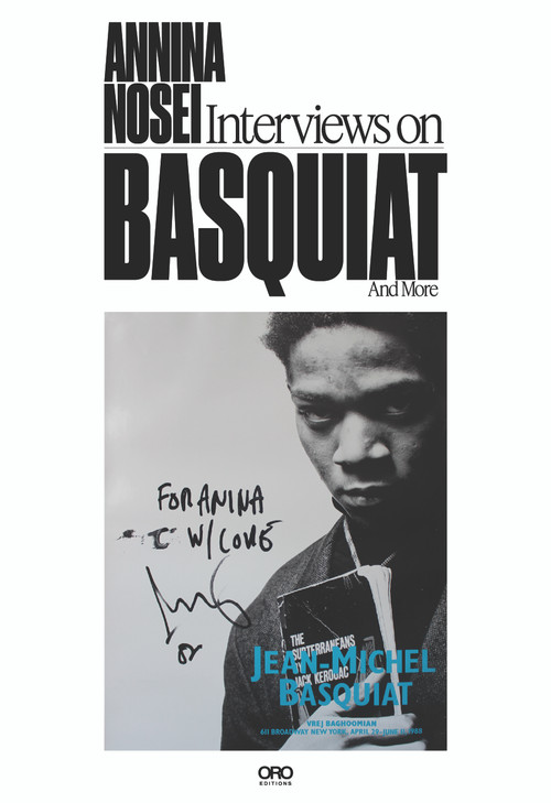 Annina Nosei (Interviews on Basquiat (and More)) by Jeffrey Deitch, 9781966515920