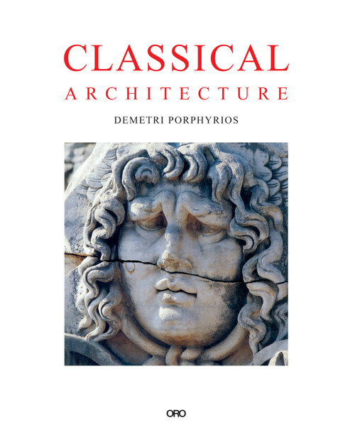 Classical Architecture by Demetri Porphyrios, 9781966515944