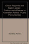 Global Regimes and Nation-States (Environmental Issues in Australian Politics) by Robert Boardman, 9780886291099