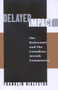 Delayed Impact (The Holocaust and the Canadian Jewish Community) by Franklin Bialystok, 9780773537514