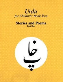 Urdu for Children, Book II, Stories and Poems, Part One (Urdu for Children, Part I) by Sajida Alvi, 9780773527652