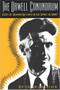The Orwell Conundrum (A Cry of Despair or Faith in the "Spirit of Man?") by Erika Gottlieb, 9780886291754