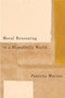 Moral Reasoning in a Pluralistic World by Patricia Marino, 9780773546158