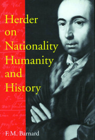 Herder on Nationality, Humanity, and History by F.M. Barnard, 9780773525696