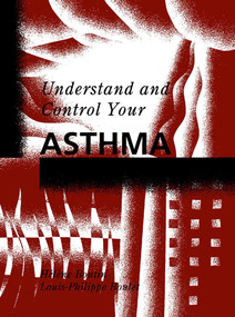 Understand and Control Your Asthma by Hélène Boutin, Louis-Philippe Boulet, 9780773512634