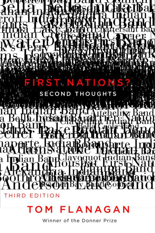 First Nations? Second Thoughts, Second Edition by Tom Flanagan, 9780773558533