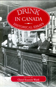 Drink in Canada (Historical Essays) by Cheryl Krasnick Warsh, 9780773511262