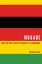 Mugabe and the Politics of Security in Zimbabwe by Abiodun Alao, 9780773540446