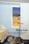 Being Arab (Ethnic and Religious Identity Building among Second Generation Youth in Montreal) by Paul Eid, 9780773532229