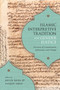 Islamic Interpretive Tradition and Gender Justice (Processes of Canonization, Subversion, and Change) by Nevin Reda, Yasmin Amin, 9780228001638
