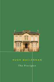 The Precipice by Hugh MacLennan, 9780773542679